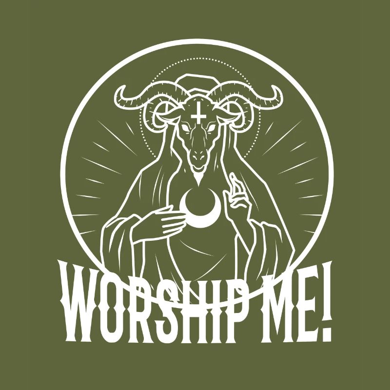 Worship me