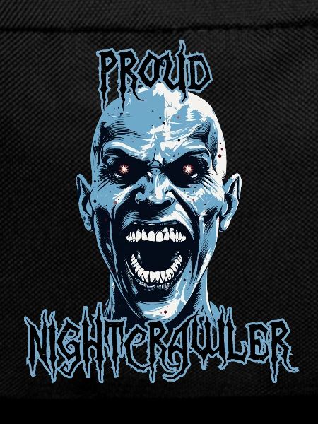 Proud Nightcrawler, night owl, scary