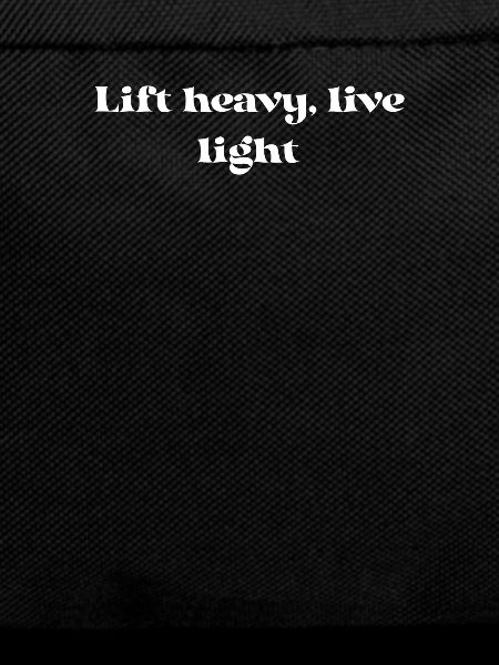 Fitness - Lift heavy, live light