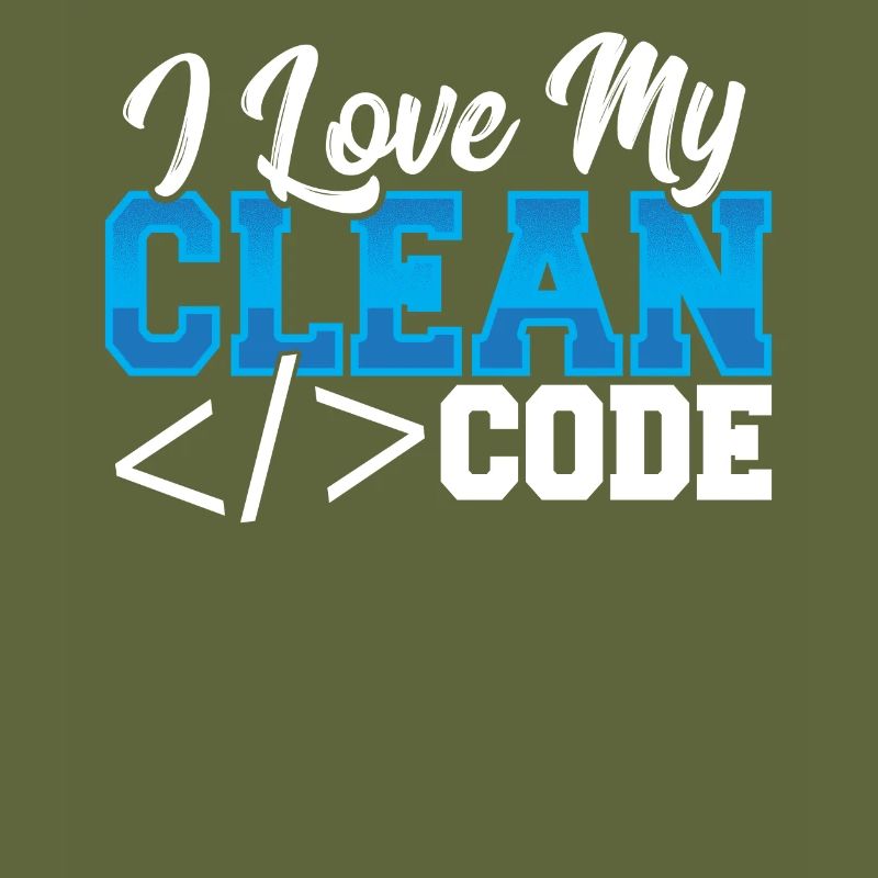Programming I Love My Clean Code Web Developer