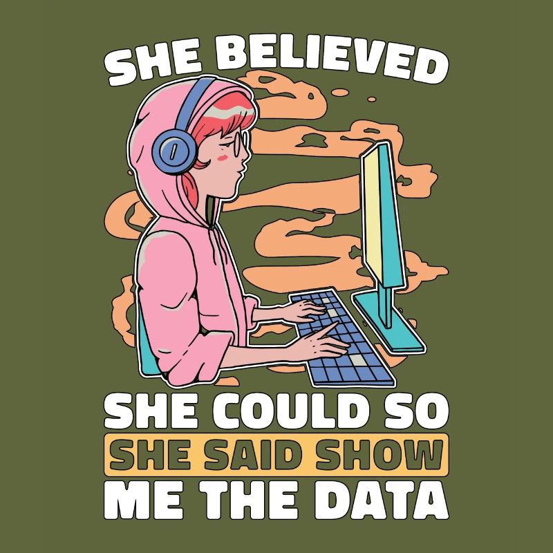 Data Mining She Believed She Could So Data Analyst