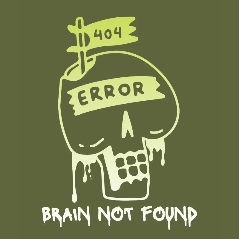 404-html error, Computer Nerd, No-Brain Saying