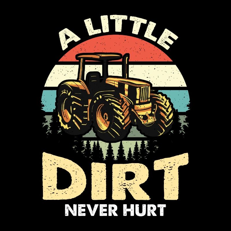 Harvester A Little Dirt Never Hurt Retro Farmer