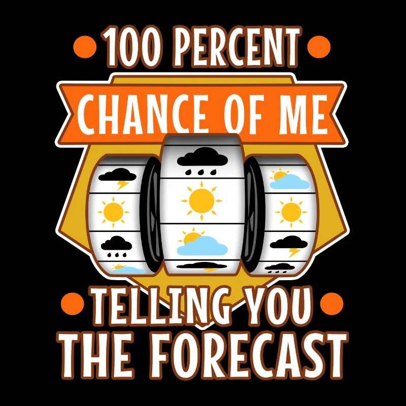 100 % de chances que je vous dise les prévisions