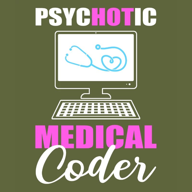Psychotic Medical Coder Medical Coding