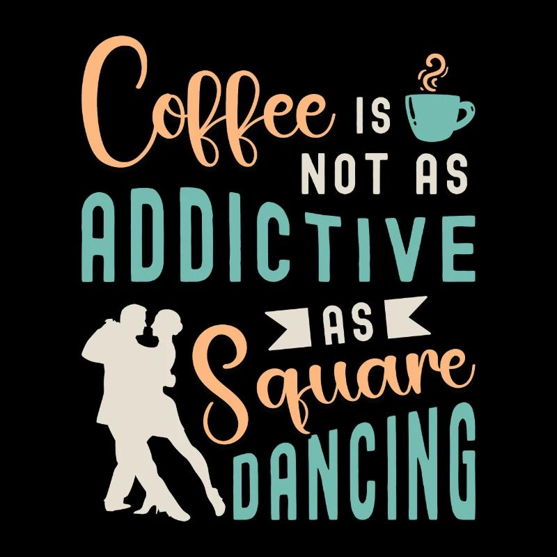 Square Dancing Coffee Is Not As Western Dancing