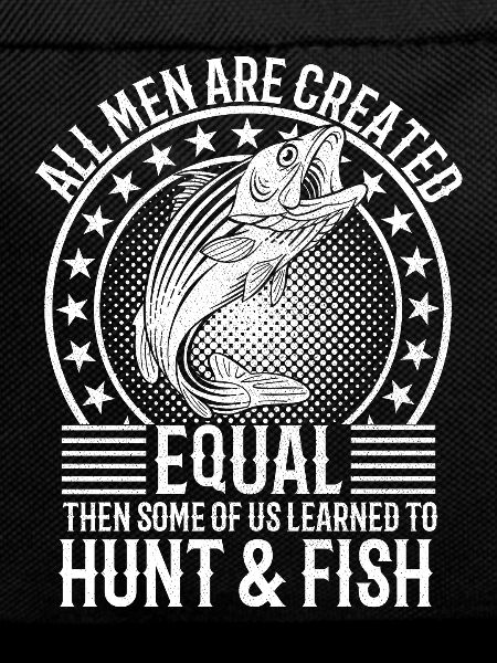Hunting Fishing Loving Every Day