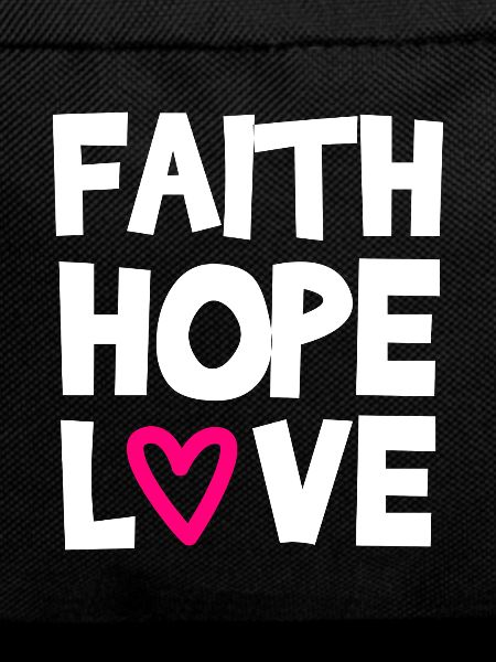 Faith Hope Love