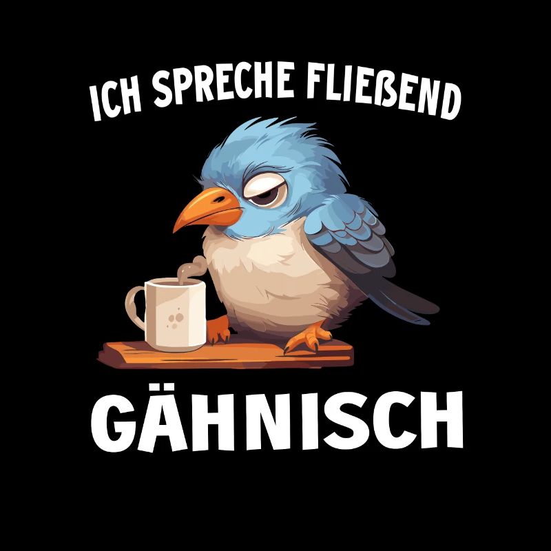 Lustig Vogel Kaffee Vögel Kaffeeliebhaber Spruch
