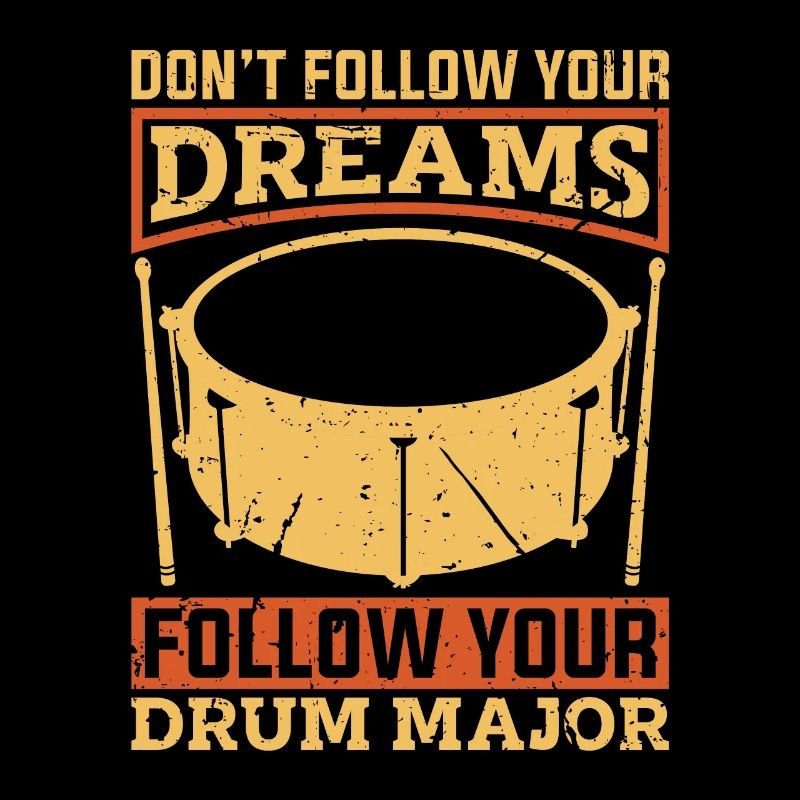 Drumline Ne suivez pas vos rêves Suivez le batteur