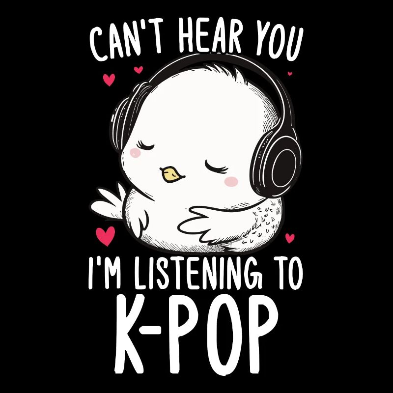 Je ne t’entends pas, j’écoute Kpop Duck K-pop