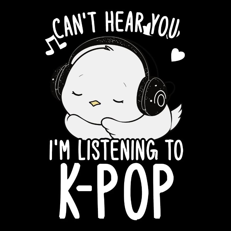 Je ne t’entends pas, j’écoute Kpop Duck K-pop