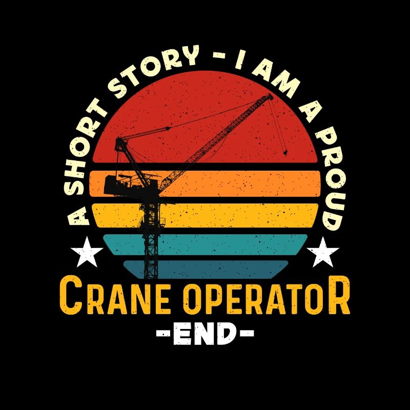 Crane Operator A Short Story I Am A Crane Driver