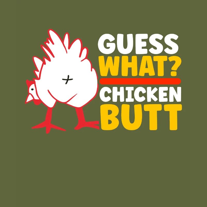 Drôle Devinez quoi ? Cul de poulet !