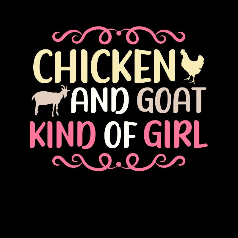 Goats & Chickens Funny Goat Lover