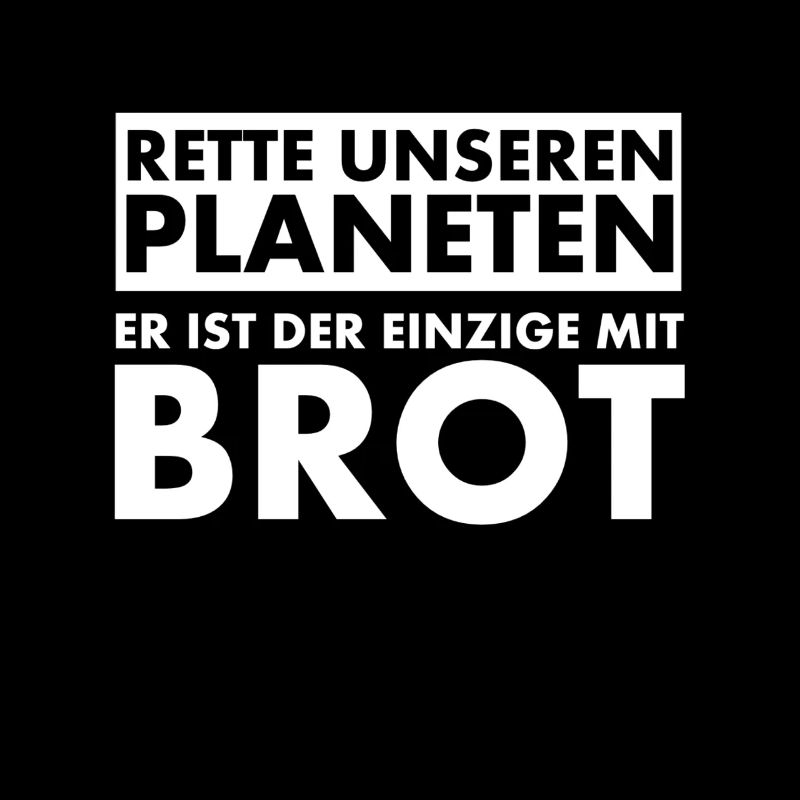 Rette unseren Planeten. Er ist der Einzige mit...