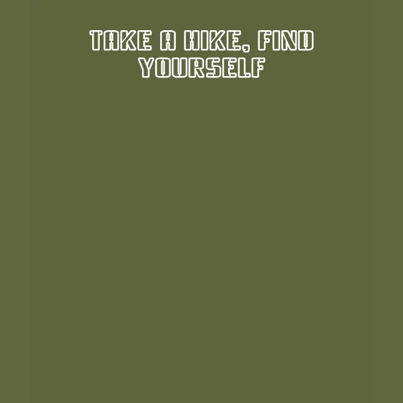 Hiking - Take a hike, find yourself