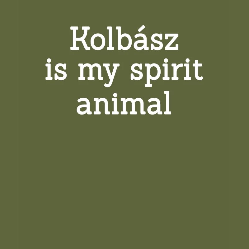Kolbász est l’animal de mon âme