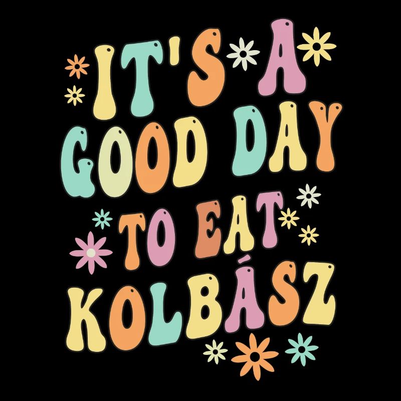 Hungarian Kolbász proverb