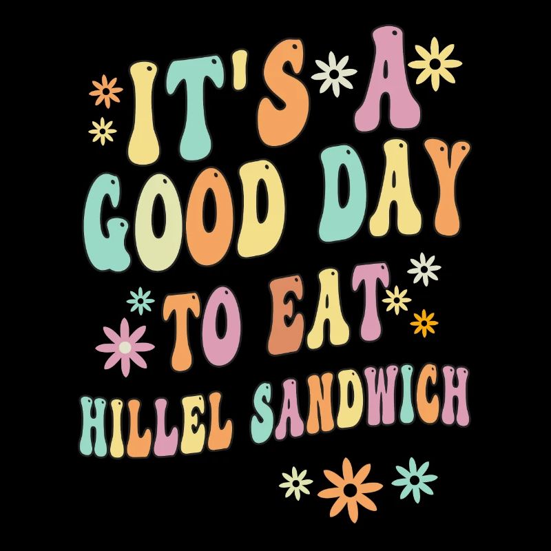KHillel Sandwich Saying
