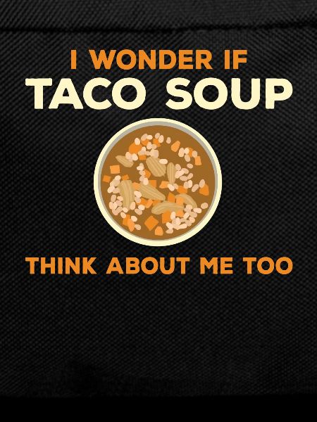 Funny Taco Soup Design