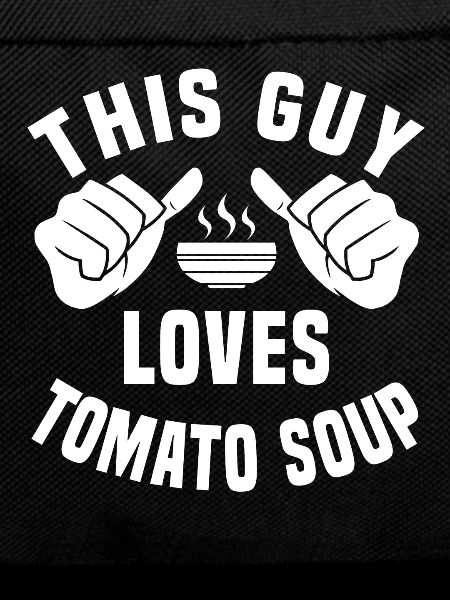 Funny Tomato Soup Saying