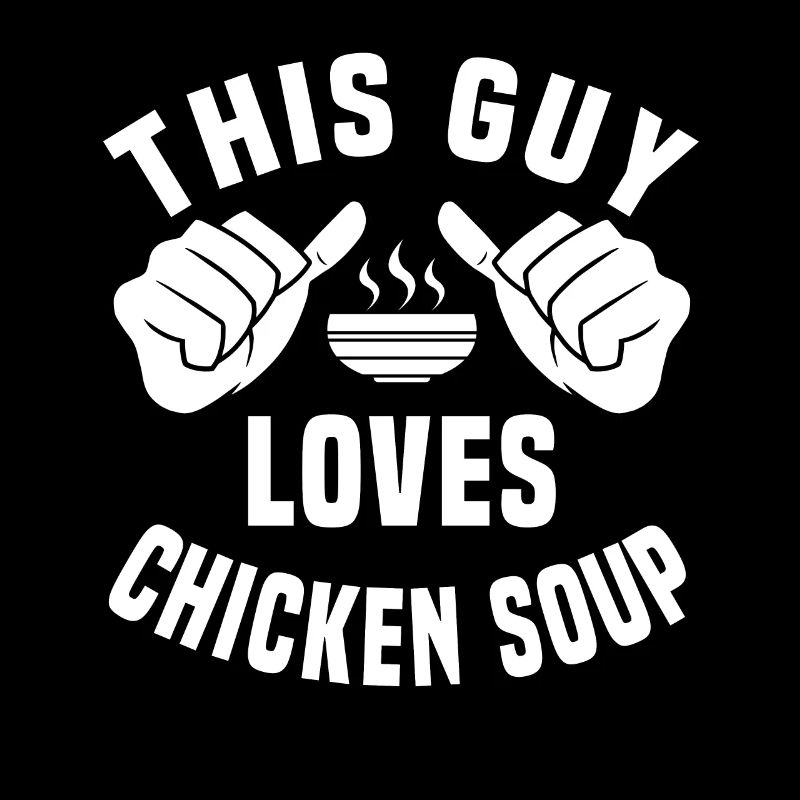 Ce gars adore la soupe au poulet