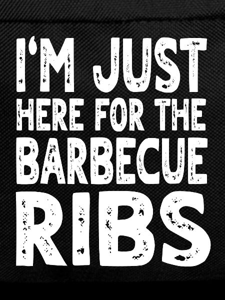 Funny Barbecue Ribs Saying
