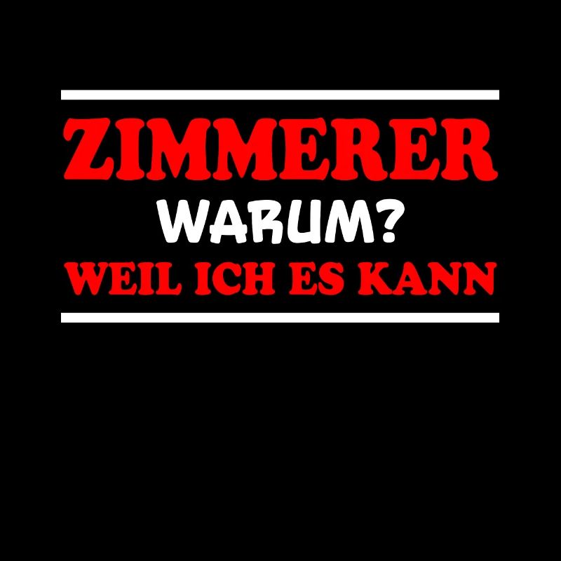 Zimmerer Spruch Zimmermann Witz Zimmerer Geschenk