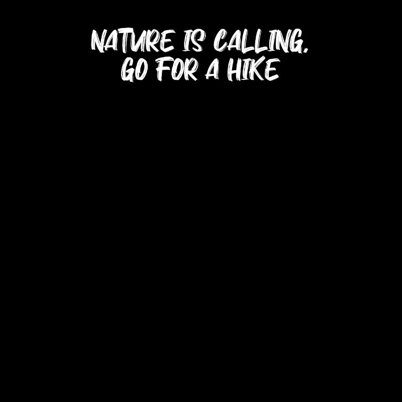 Hiking - Nature is calling, go for a hike