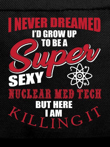 Nuclear Medicine Technologist Gift