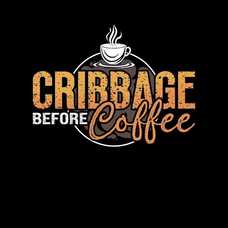 Cribbage Player Before Playing Cards Coffee Lover