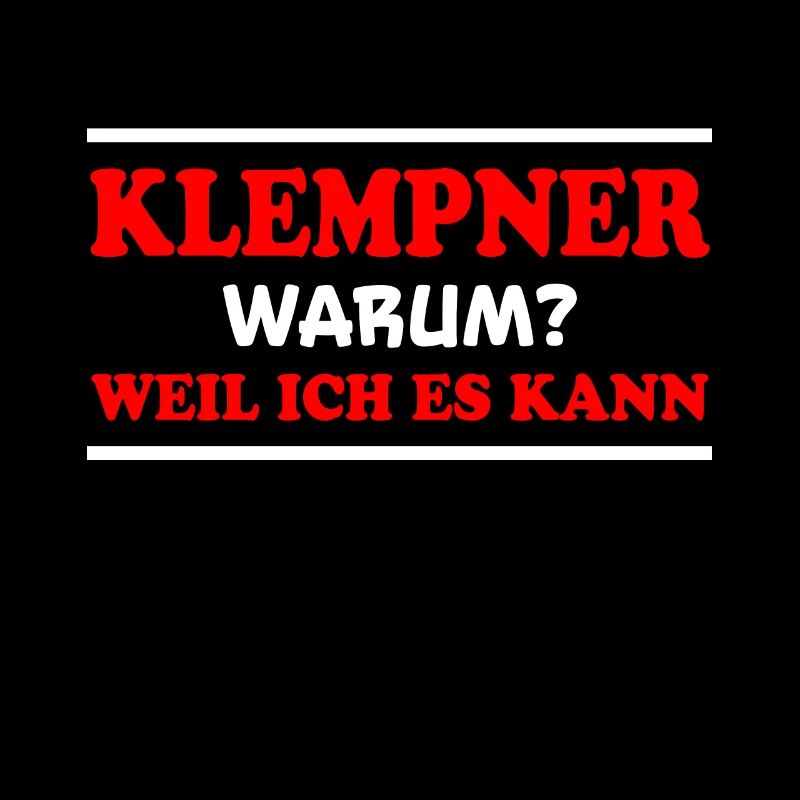 Klempner Spruch Beruf Lustiges Klempner Geschenk