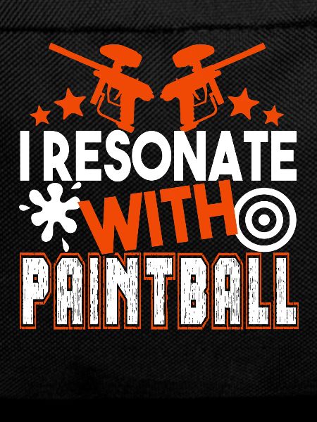 Paintball I Resonate With Paintball