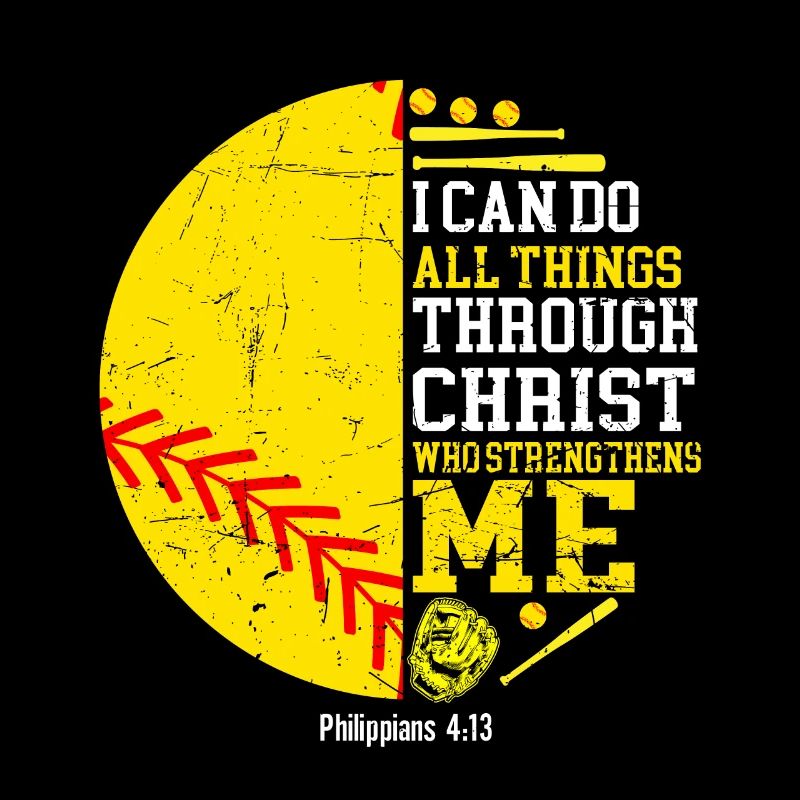 I can do all things through Christ softball