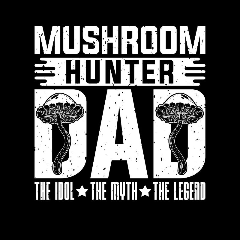 Mushroom Hunter Dad The Idol The Mushroom Picker