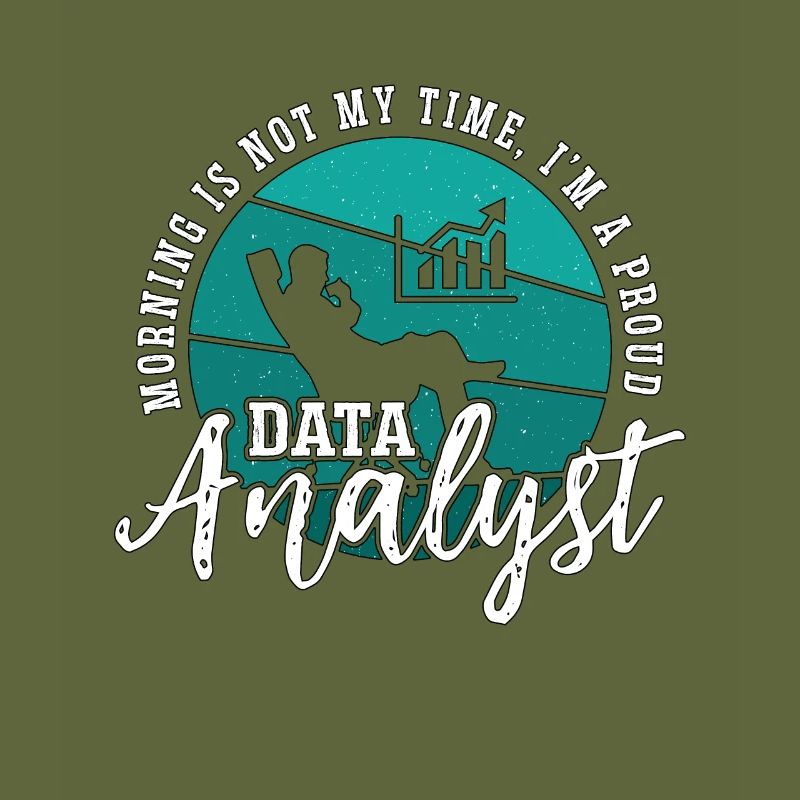 Data Analyst Morning Is Not My Time I'm A Coder