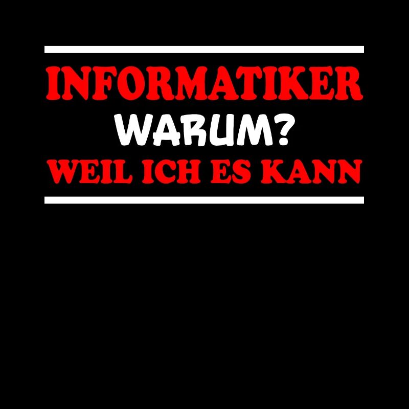 Informatiker Spruch Lustige Programmierer Geschenk
