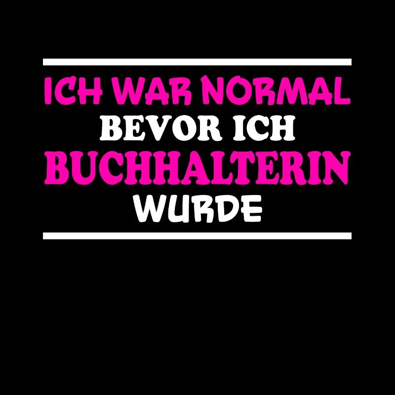 Buchhalterin Spruch Lustiges Buchhalterin Geschenk