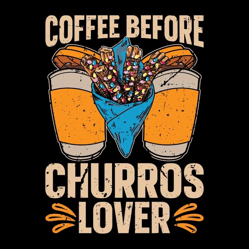 Churros Lover Coffee Churros Maker Coffee Lover