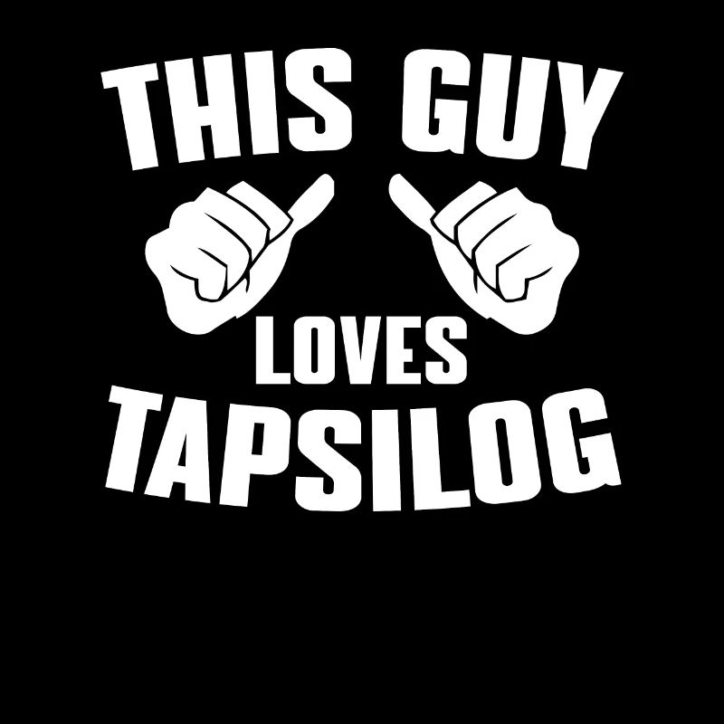 Funny Tapsilog shirt for men