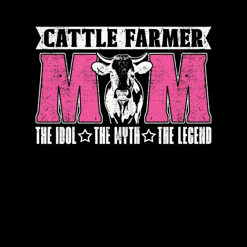 Cattle Farmer Mom The Idol The Myth Dairy Farmer