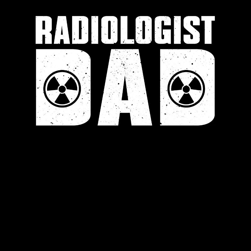 Radiologist Dad