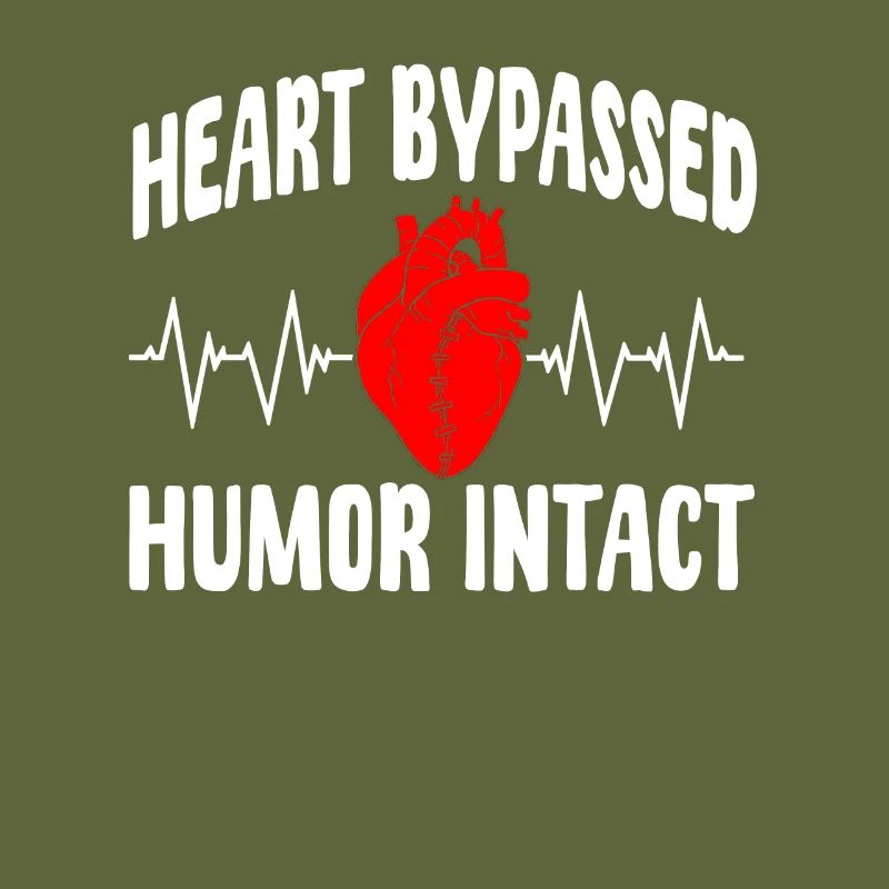 Heart Bypass Surgery Humor Intact