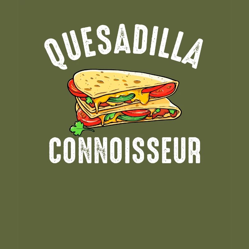 Quesadilla Connoisseur