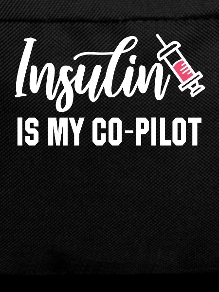 Insulin is my co-pilot
