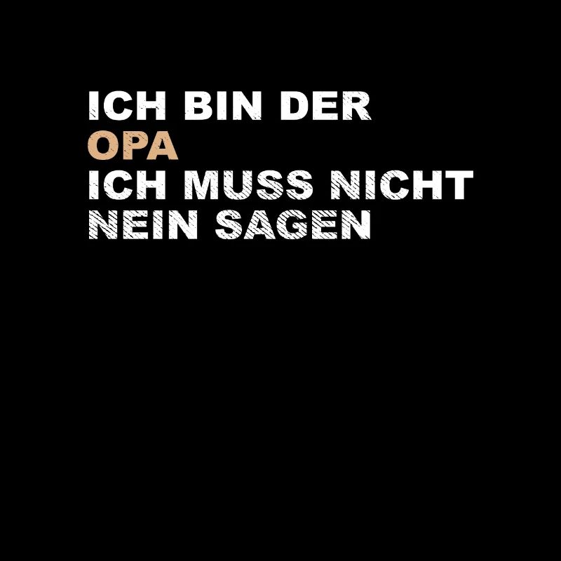 Cooler Opa Spruch