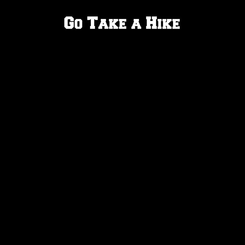 Hiking - Go Take a Hike