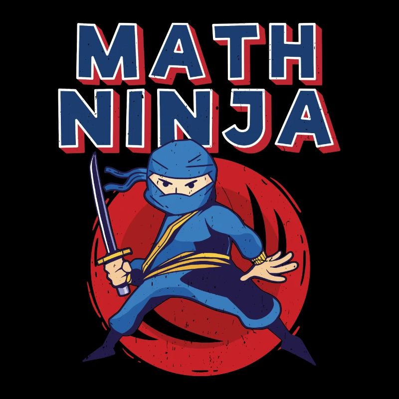 Funny Math Ninja Mathematics Geek Numbers