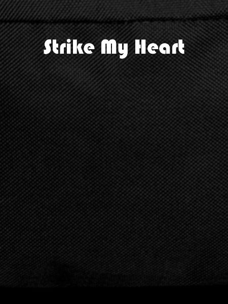 Bowling - Strike My Heart